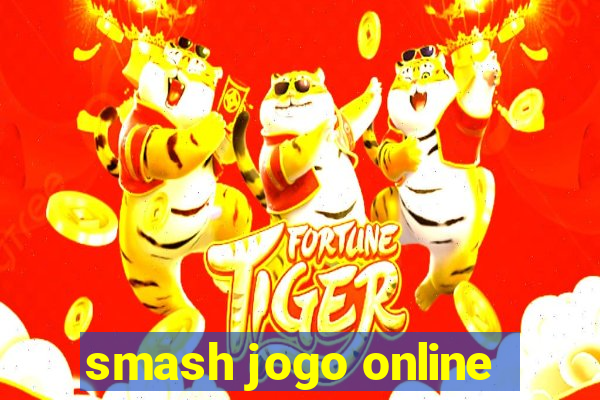 smash jogo online